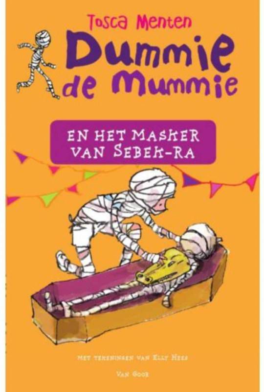 Dummie de mummie: Dummie de mummie en het masker van Sebek-Ra Tosca Menten